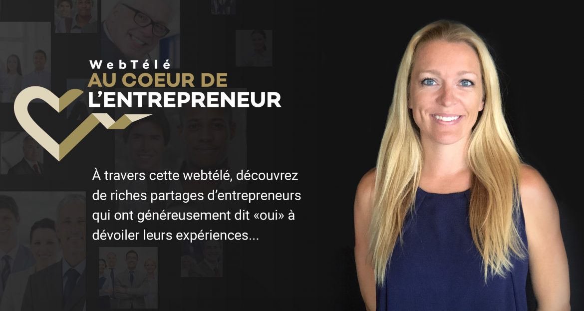 web télé au coeur de l’entrepreneur suzie villeneuve Mindset entrepreneur magazine